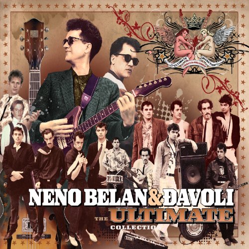 NENO BELAN & DJAVOLI - The Ultimate Collection (2 CD) von croatia records