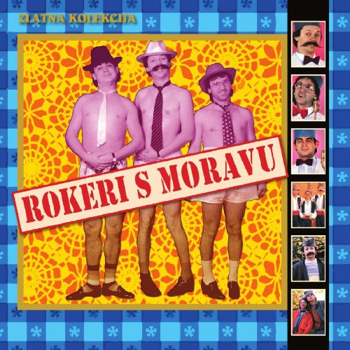 ROKERI S MORAVU - Zlatna kolekcija (2 CD) von croatia records