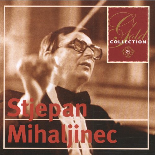 STJEPAN MIHALJINEC - Gold Collection, 2011 (2 CD) von croatia records