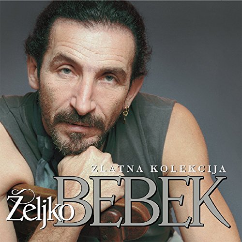 ZELJKO BEBEK - Zlatna kolekcija (2 CD) von croatia records