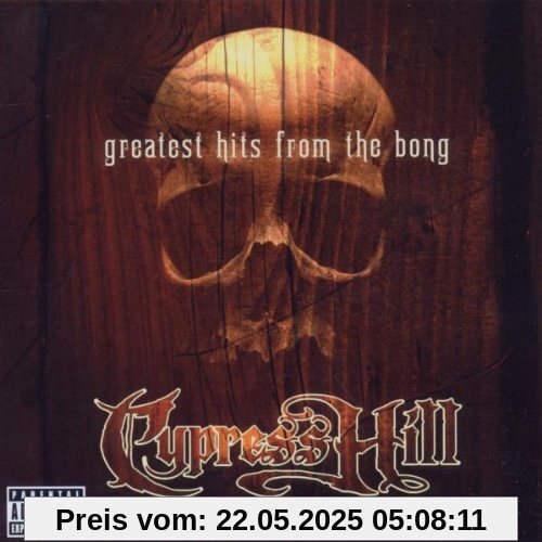 Greatest Hits from the Bong Greatest Hits from the Bong von cypress hill