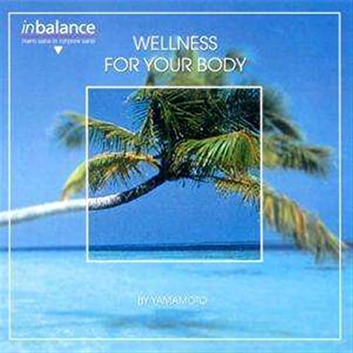 Wellness for Your Body von Da Music