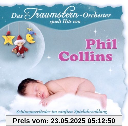 Das Traumstern-Orchester spielt Hits von Phil Collins Das Traumstern-Orchester spielt Hits von Phil Collins von das Traumstern-Orchester