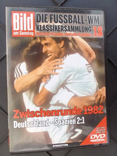 Fussball-WM Klassikersammlung 18 - Zwischenrunde 1982 - Deutschland-Spanien 2:1 [Audio CD] von deAgostini