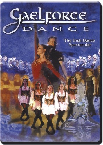 Gaelforce Dance - The Irish Dance Spectacular Gaelforce Dance - The Irish Dance Spectacular von delta home entertainment