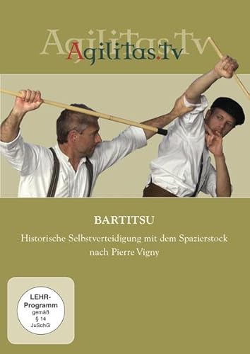 Bartitsu - Historische Selbstverteidigung mit dem Spazierstock nach Pierre Vigny von dembach mediaworks