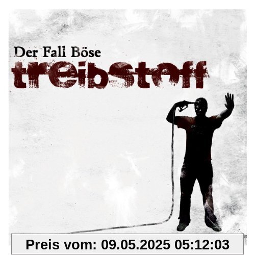 Treibstoff (Re-Release) von der Fall Böse