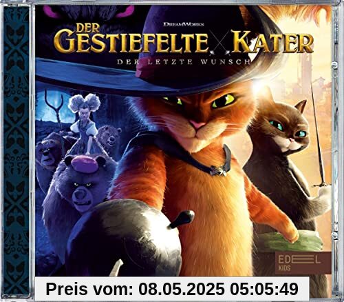 Der gestiefelte Kater: Der letzte Wunsch - Das Original-Hörspiel zum Kinofilm Der gestiefelte Kater: Der letzte Wunsch - Das Original-Hörspiel zum Kinofilm von der Gestiefelte Kater