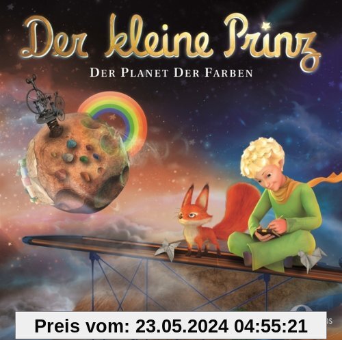 Der kleine Prinz - Der Planet der Farben - Das Original-Hörspiel zur TV-Serie, Folge 18 von der Kleine Prinz
