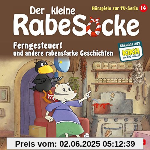 Ferngesteuert und Andere Rabenstarke Geschichten von der Kleine Rabe Socke