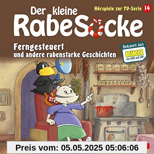 Ferngesteuert und Andere Rabenstarke Geschichten von Der kleine Rabe Socke