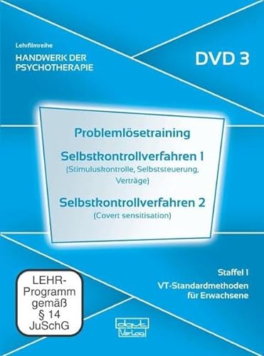 Problemlösetraining · Selbstkontrollverfahren 1 · Selbstkontrollverfahren 2. Handwerk der Psychotherapie, Staffel 1: VT-Standardmethoden für Erwachsene (DVD 3) von dgvt-Verlag