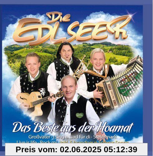 Das Beste aus der Hoamat von die Edlseer