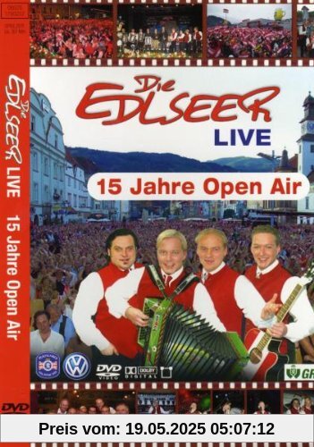Die Edlseer - 15 Jahre Open Air: Live Die Edlseer - 15 Jahre Open Air: Live von die Edlseer