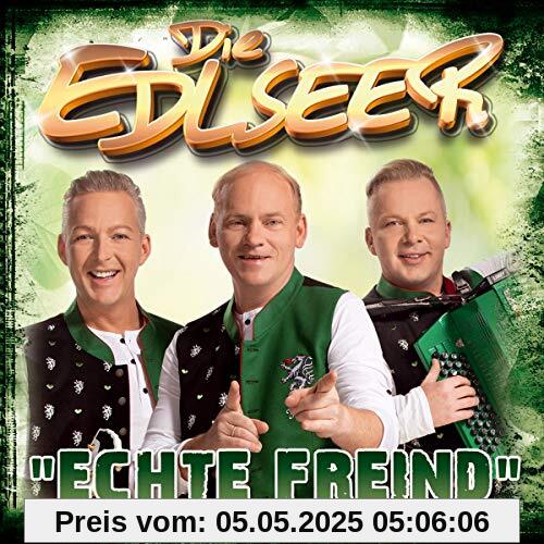 Echte Freind; Die neue CD 2020 Echte Freind; Die neue CD 2020 von die Edlseer