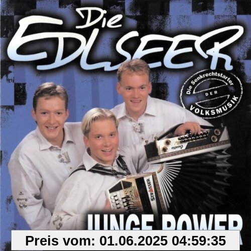 Junge Power von die Edlseer