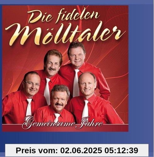 Gemeinsame Jahre von die Fidelen Mölltaler