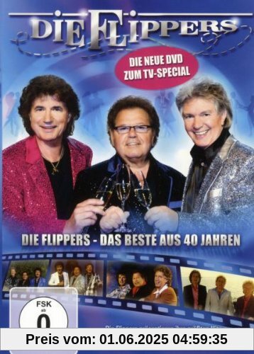 Die Flippers - Das beste aus 40 Jahren von die Flippers