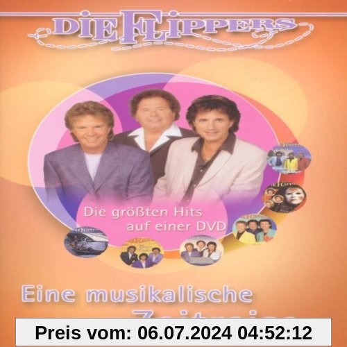 Die Flippers - Eine musikalische Zeitreise - Die größten Hits auf einer DVD von die Flippers