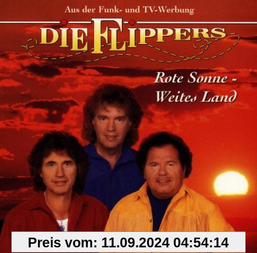 Rote Sonne,Weites Land von die Flippers