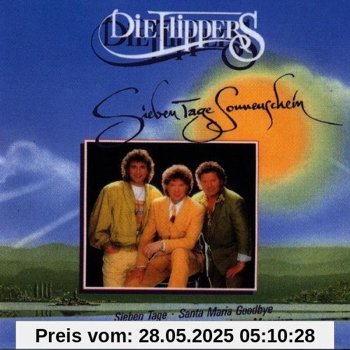 Sieben Tage Sonnenschein von die Flippers