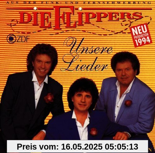 Unsere Lieder von die Flippers