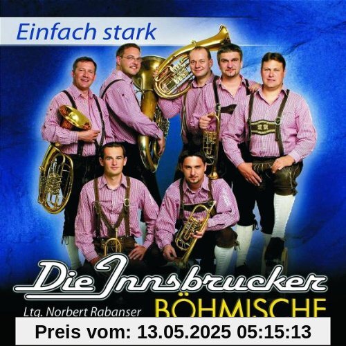 Einfach Stark Einfach Stark von die Innsbrucker Böhmische