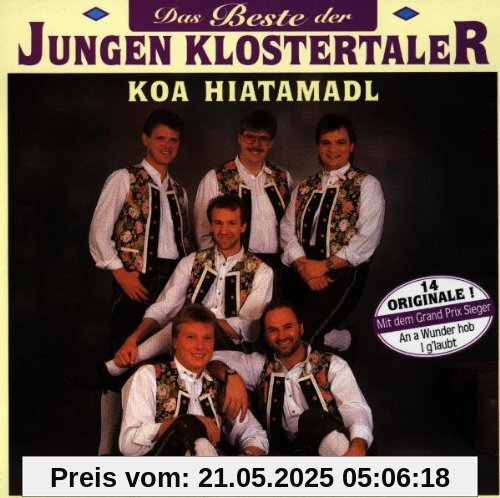 Koa Hiatamadl-das Beste... von die Jungen Klostertaler