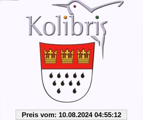 Kölsche Tradition von die Kolibris