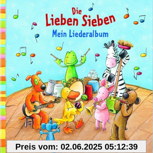 Lieben Sieben;Mein Liederalbum von die Lieben Sieben