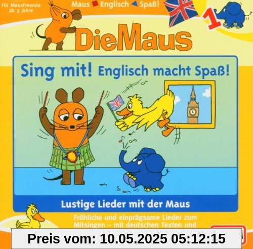 01/Sing Mit! Englisch Macht Spass! 01/Sing Mit! Englisch Macht Spass! von die Maus