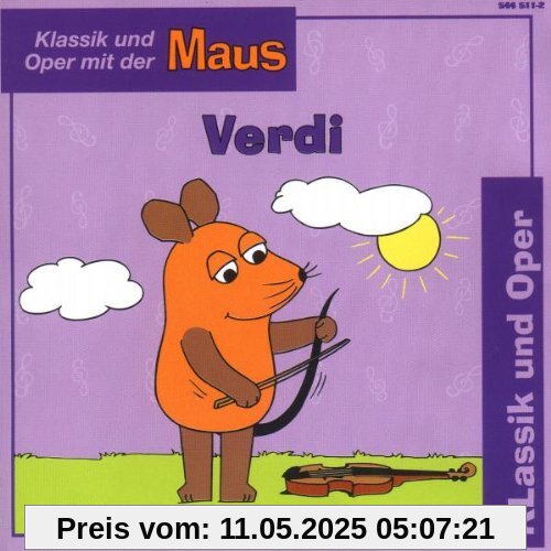 Klassik mit der Maus - Verdi von die Maus