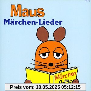 Maus-Märchen-Lieder Maus-Märchen-Lieder von die Maus