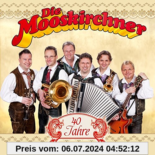 40 Jahre; Die neue CD 2015 von die Mooskirchner