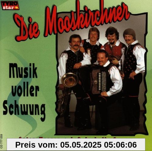 Musik Voller Schwung Musik Voller Schwung von die Mooskirchner
