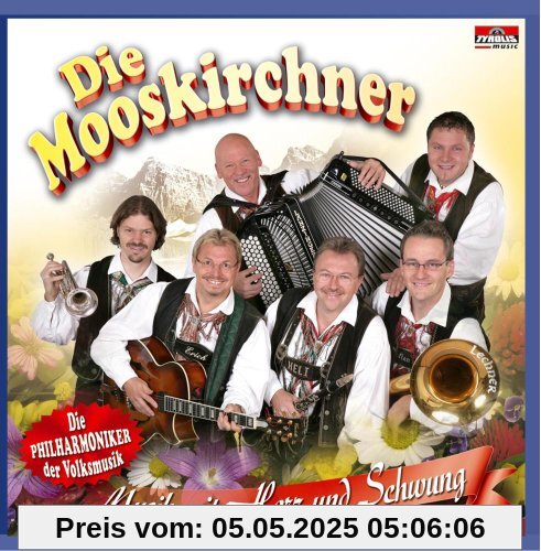 Musik mit Herz und Schwung Musik mit Herz und Schwung von die Mooskirchner