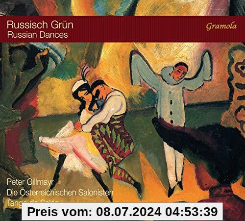 Russisch Grün-Russian Dances von die Österreichischen Salonisten