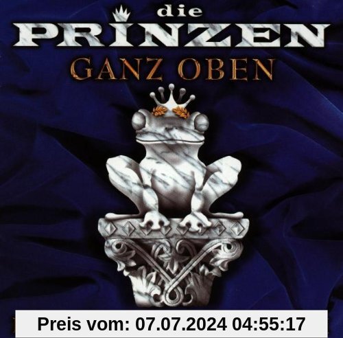 Ganz Oben - Hits MCMXCI - MCMXCVII von die Prinzen
