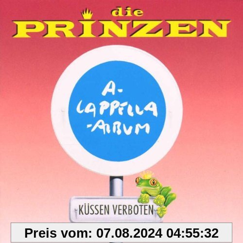 Küssen verboten (A-Cappella-Album) von die Prinzen