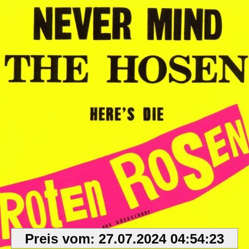 Never Mind The Hosen - Here's Die Roten Rosen von die Roten Rosen