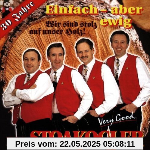 Einfach,Aber Ewig Einfach,Aber Ewig von die Stoakogler