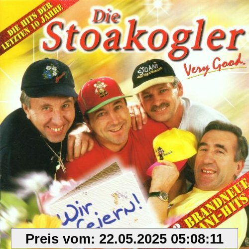 Wir Feiern! die Letzten 10 Jahre Wir Feiern! die Letzten 10 Jahre von die Stoakogler