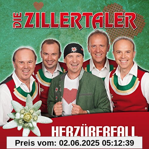 Herzüberfall von die Zillertaler