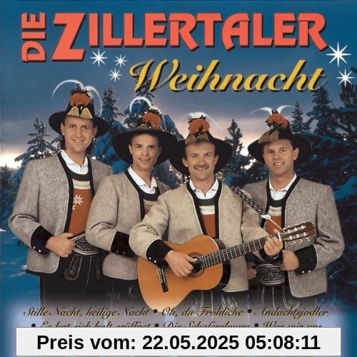 Weihnacht Weihnacht von die Zillertaler