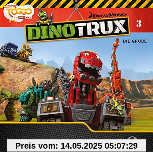 Dinotrux - Die Grube - Das Original-Hörspiel zur TV-Serie, Folge 3 von dinotrux