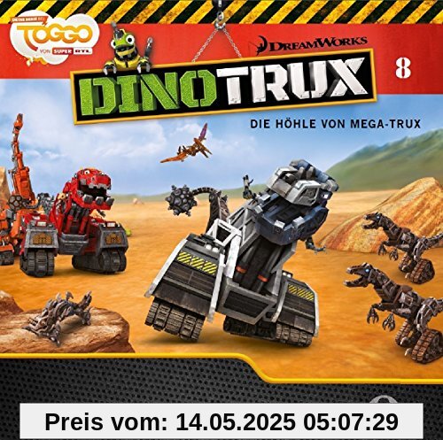Dinotrux - Folge 8: Die Höhle Von Mega-Trux - Das Original-Hörspiel zur TV-Serie von dinotrux