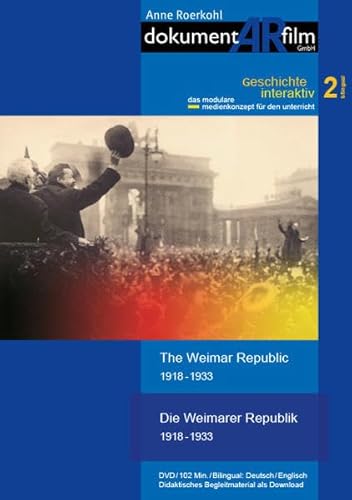 Die Weimarer Republik 1918-1933 / The Weimar Republic 1918-1933, 1 DVD von dokumentARfilm