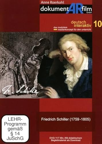 Friedrich Schiller: 1759-1805 von dokumentARfilm