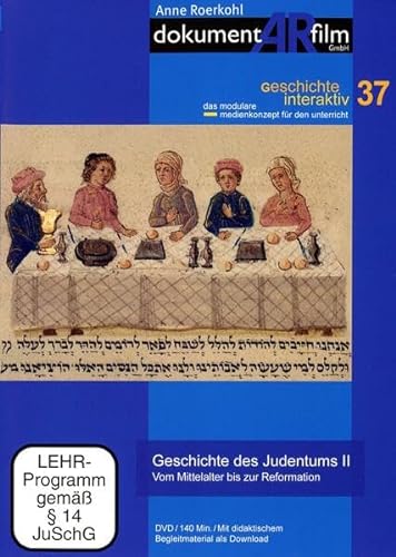 Geschichte des Judentums II: Vom Mittelalter bis zur Reformation von dokumentARfilm