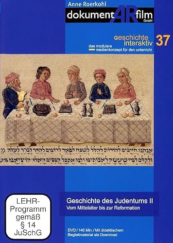 Geschichte des Judentums II: Vom Mittelalter bis zur Reformation von dokumentARfilm